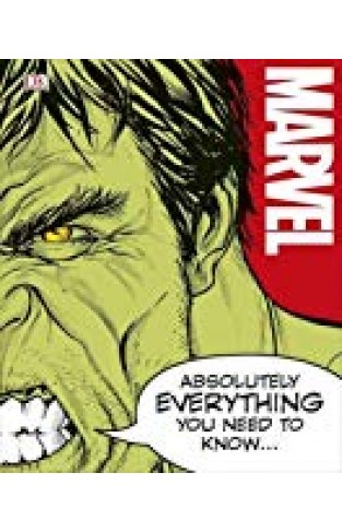 Marvel Absolutely Everything You Need To Know Hardcover