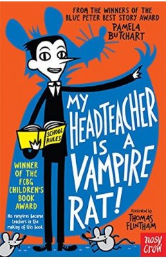 My Headteacher Is A Vampire Rat (baby Aliens)