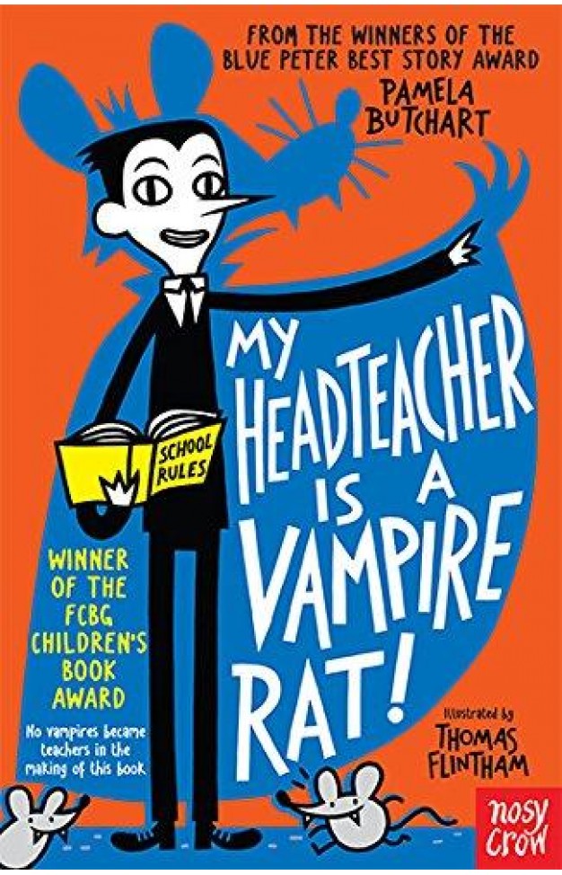 My Headteacher Is A Vampire Rat (baby Aliens)