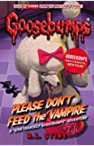 Please Don't Feed The Vampire! (goosebumps)