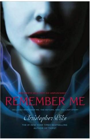 Remember Me: Remember Me; The Return; The Last Story