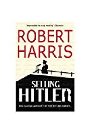 Selling Hitler: Story Of The Hitler Diaries