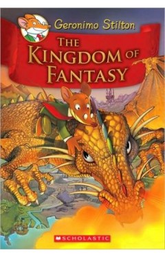 The Kingdom Of Fantasy (geronimo Stilton)