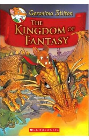 The Kingdom Of Fantasy (geronimo Stilton)