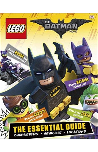 The LEGO® BATMAN MOVIE Essential Guide - (HB)