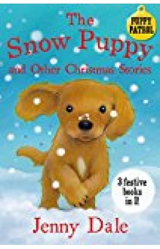 The Snow Puppy And Other Christmas Stories