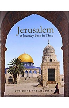 Jerusalem A Journey Back In Time