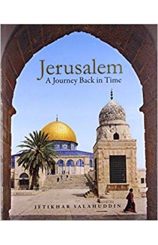 Jerusalem A Journey Back In Time