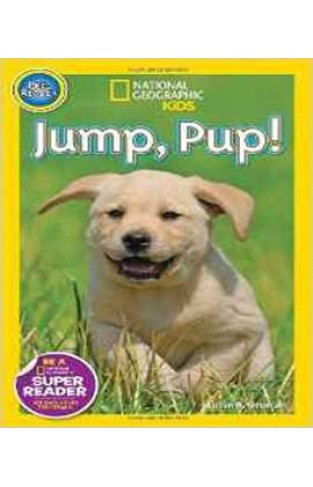 Jump Pup! (National Geographic Kids: Pre-Reader)