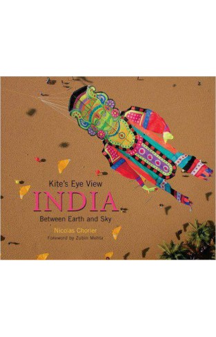 Kite Eye View India: Between Earth and Sky