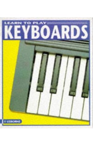 Learn to Play Keyboards (Usborne Learn to Play) 