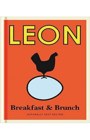 Little Leon: Breakfast & Brunch: Naturally Fast Recipes (Leon Minis)