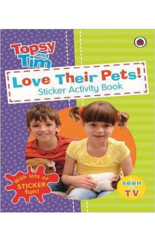 Look After Their Pets a Ladybird Topsy and Tim Sticker Book