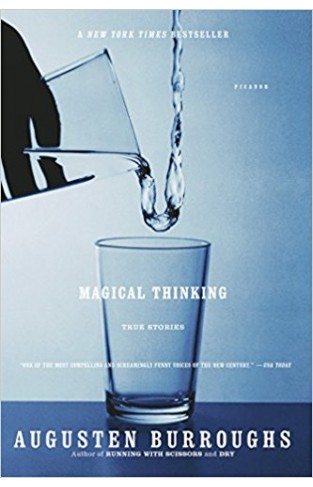 Magical Thinking: True Stories