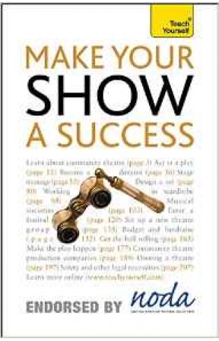 Make Your Show a Success: Teach Yourself