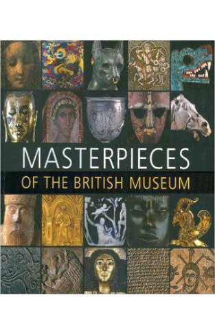 Masterpieces of the British Museum