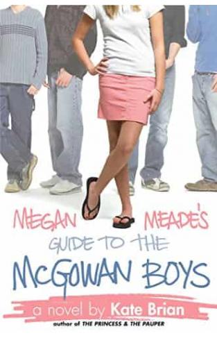 Megan Meades Guide to the McGowan Boys