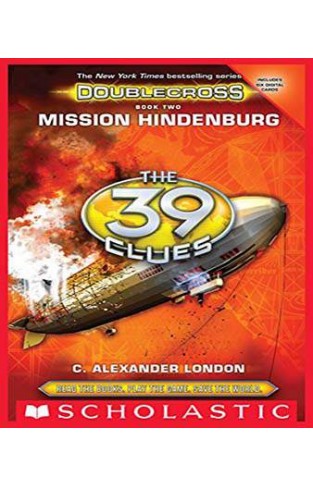 Mission Hindenburg (The 39 Clues: Doublecross, Book 2) 