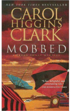 Mobbed: A Regan Reilly Mystery Regan Reilly Mysteries