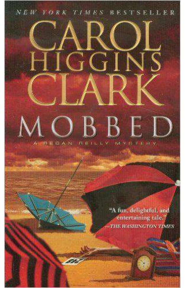 Mobbed: A Regan Reilly Mystery Regan Reilly Mysteries