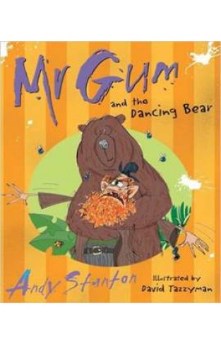 Mr Gum and the Dancing Bear 