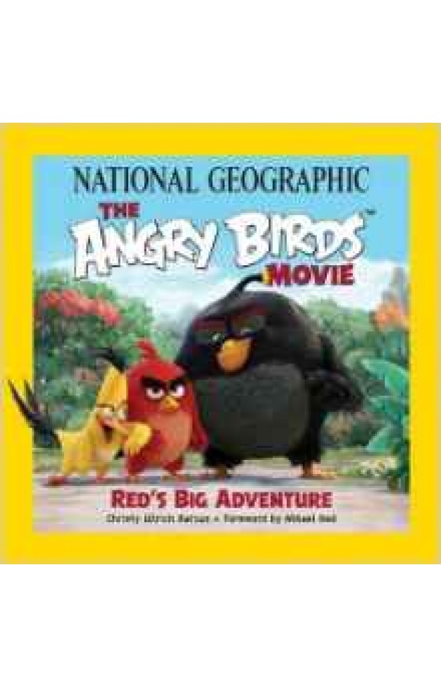 National Geographic the Angry Birds Movie: Red's Big Adventure 