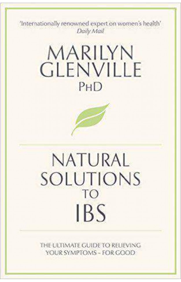 Natural Solutions to IBS: Simple steps to restore digestive health