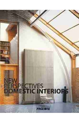 New Perspectives: Domestic Interiors
