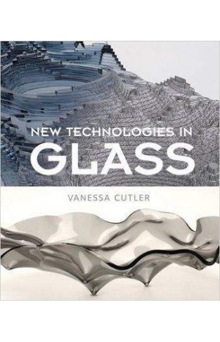 New Technologies in Glass