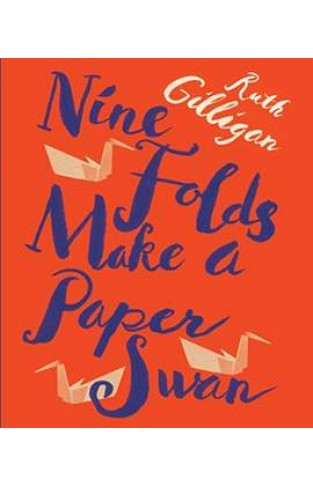 Nine Folds Make a Paper Swan  