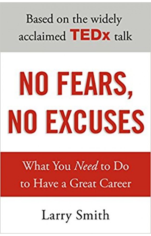No Fears, No Excuses 