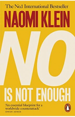 No Is Not Enough: Defeating the New Shock Politic
