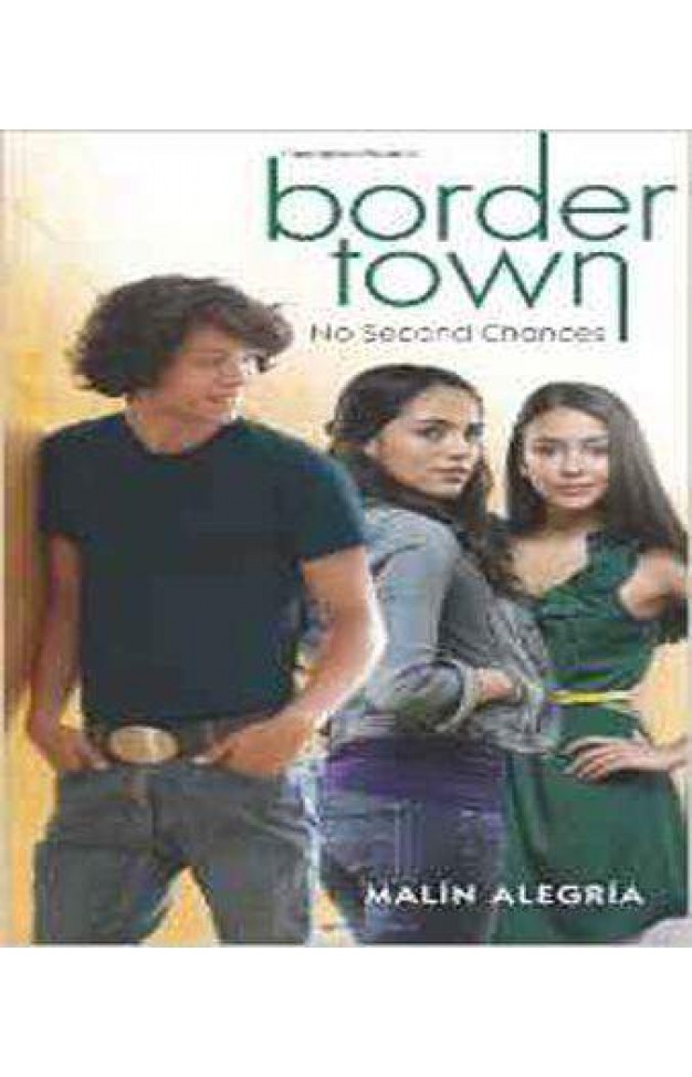 No Second Chances (Border Town) 