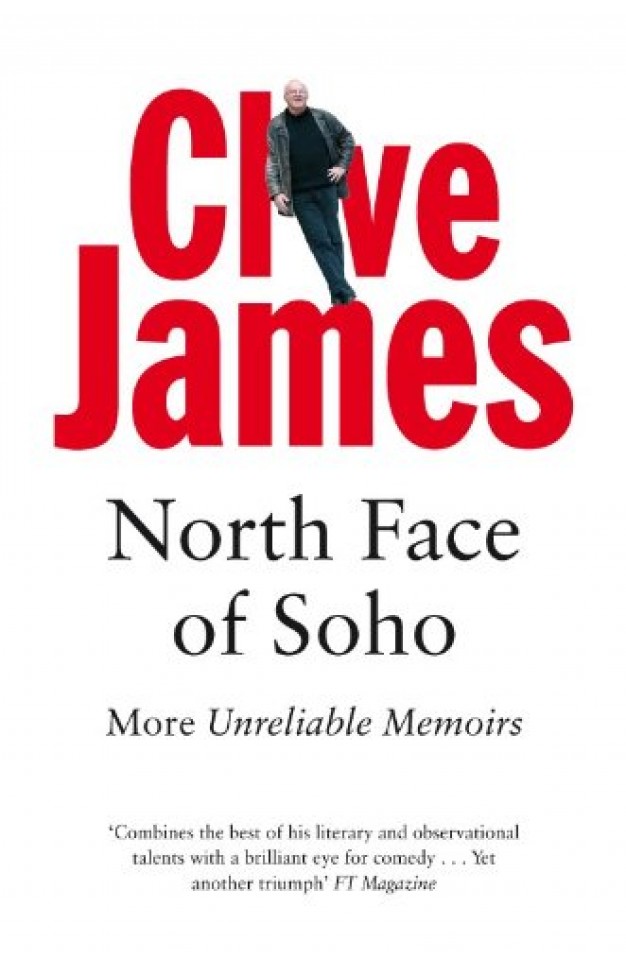 North Face of Soho: More Unreliable Memoirs Paperback – June 1, 2007