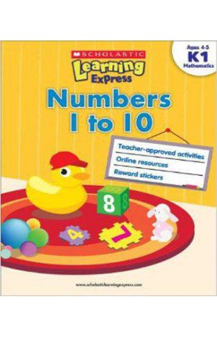 Numbers 1 to 10 K1 (Scholastic Learning Express) 
