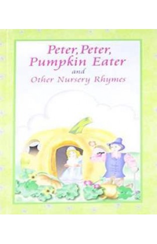 Nursery rhymes Peter Peter Pumpkin Eater