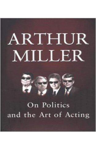 On Politics and the Art of Acting 
