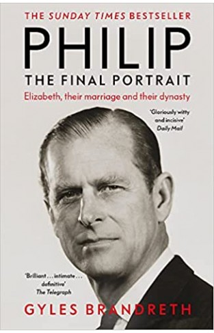 Philip: The Final Portrait: The Final Portrait