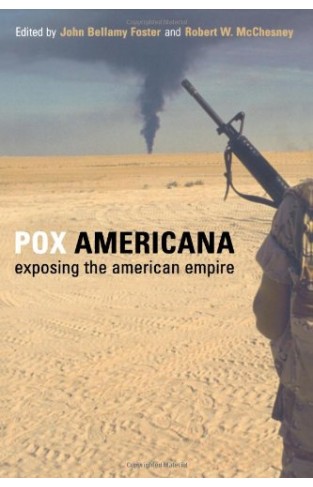 Pox Americana: Exposing the American Empire