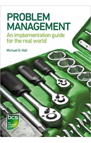 Problem Management: An implementation guide for the real world