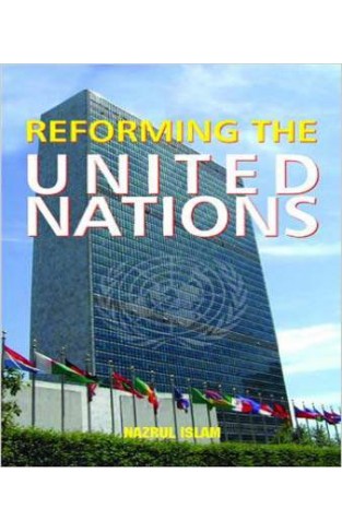 Reforming The United Nations
