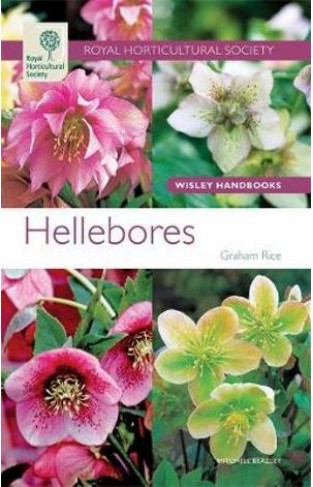 RHS Wisley Handbook Hellebores Royal Horticultural Society Wisley 