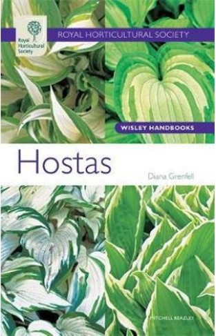 RHS Wisley Handbook Hostas Royal Horticultural Society Wisley 