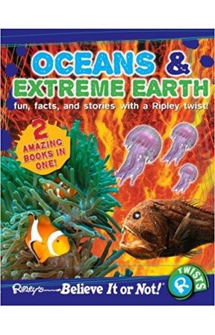 Ripley Twists : Oceans & Extreme Earth (Ripley's Believe It or Not: Twists)