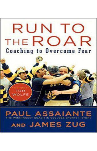 Run to the Roar: Coaching to Overcome Fear