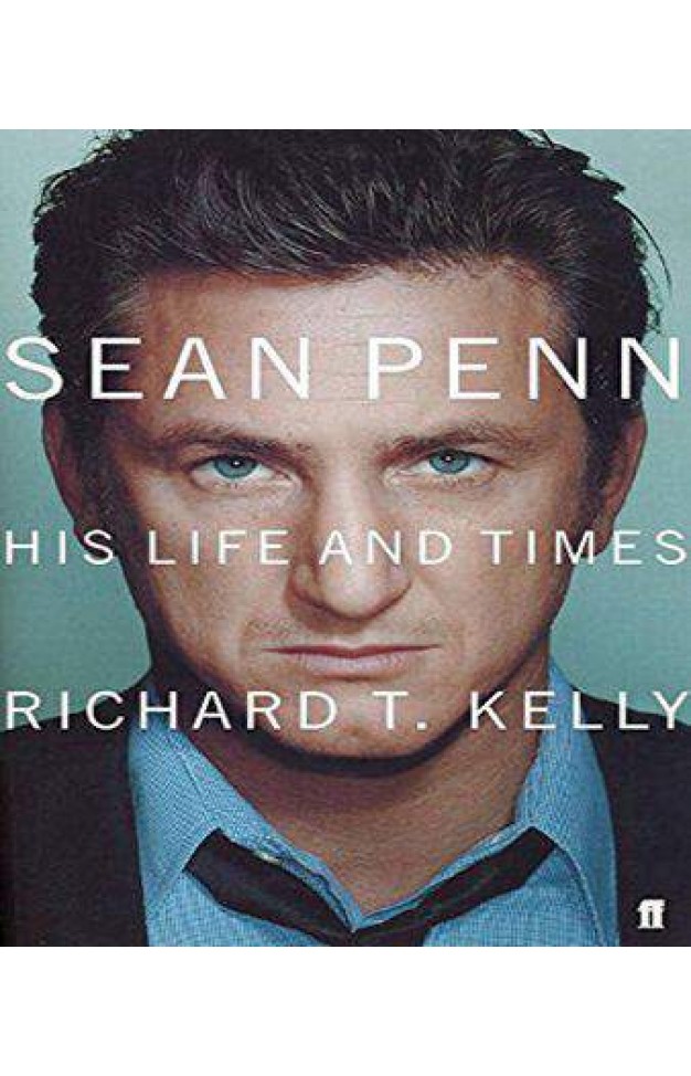 Sean Penn: His Life and Times