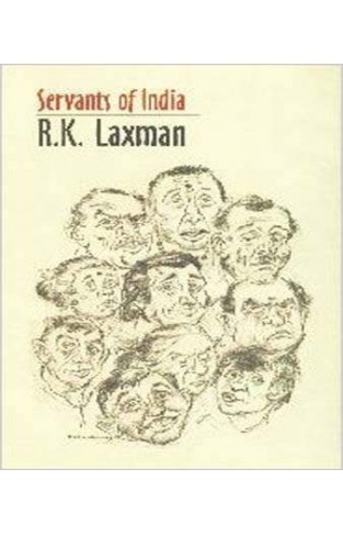 Servants of India by R.K. Laxman