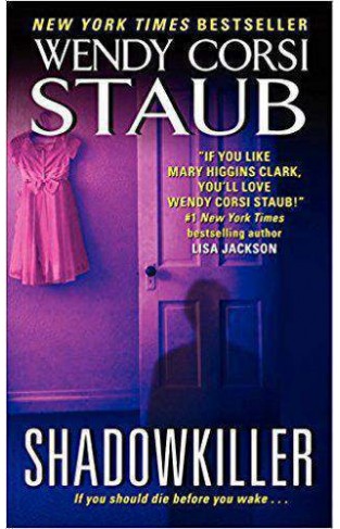 Shadow killer