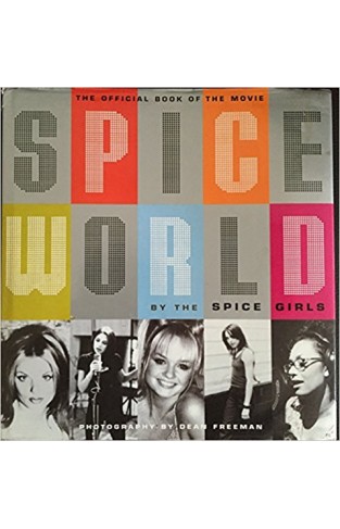 Spiceworld: The Official Book of Spiceworld