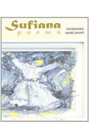 Sufiana: Poems